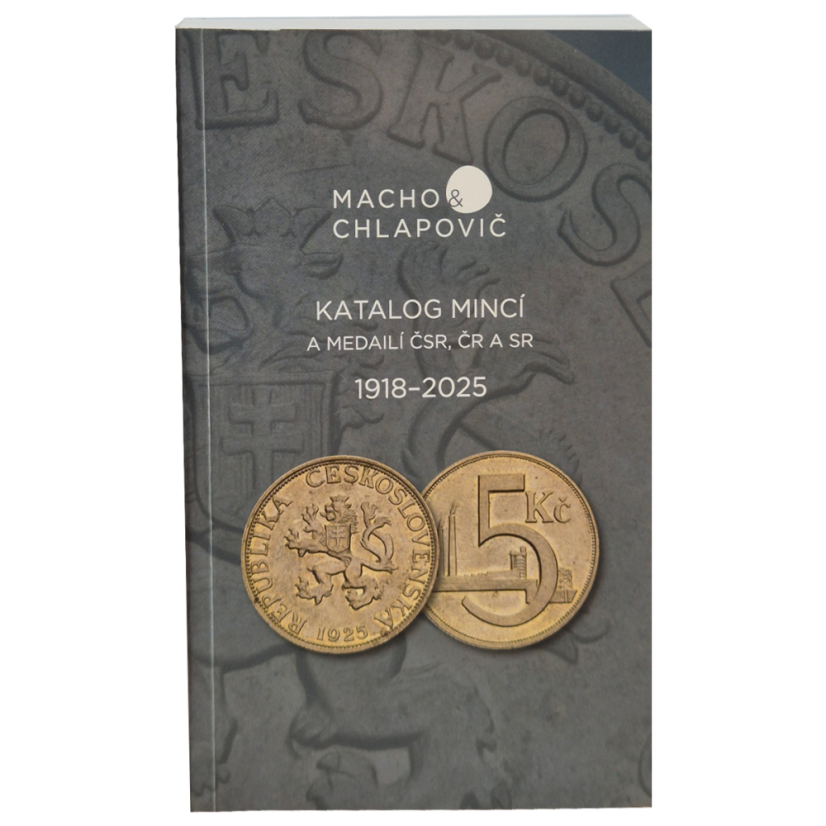 Katalog mincí a medailí ČSR, ČR a SR 1918-2025, vydavatel Macho & Chlapovič